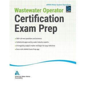 Wastewater Operator Certification Exam Prep -- Morgan
